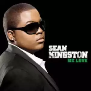 Sean Kingston - Me Love